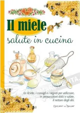 Il Miele salute e cucina