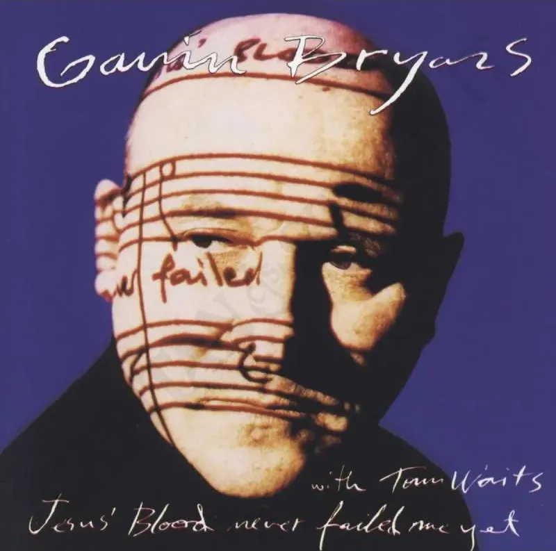 Gavin Bryars Jesus' Blood Never Failed Me Yet CD