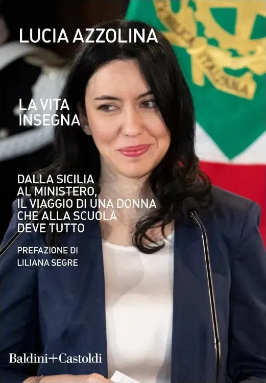 Lucia Azzolina La vita insegna