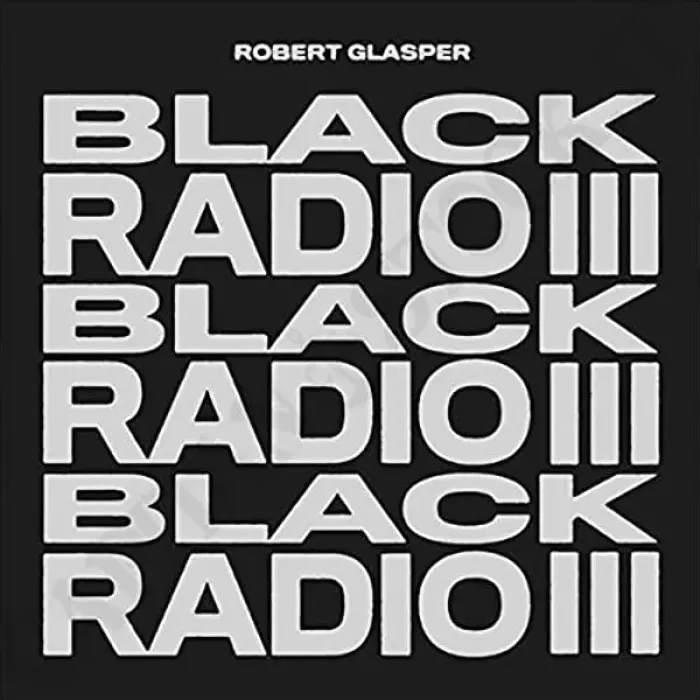 Robert Glasper - Black Radio III CD