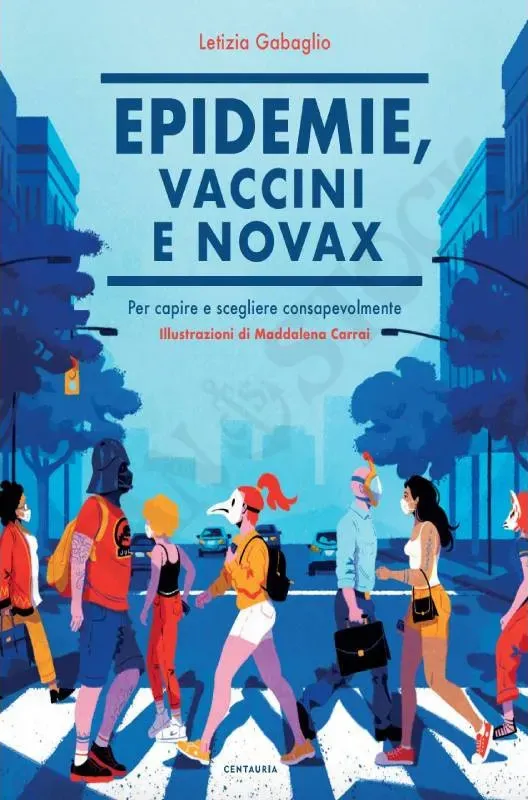 Epidemie, Vaccini e Novax - Letizia Gabaglio