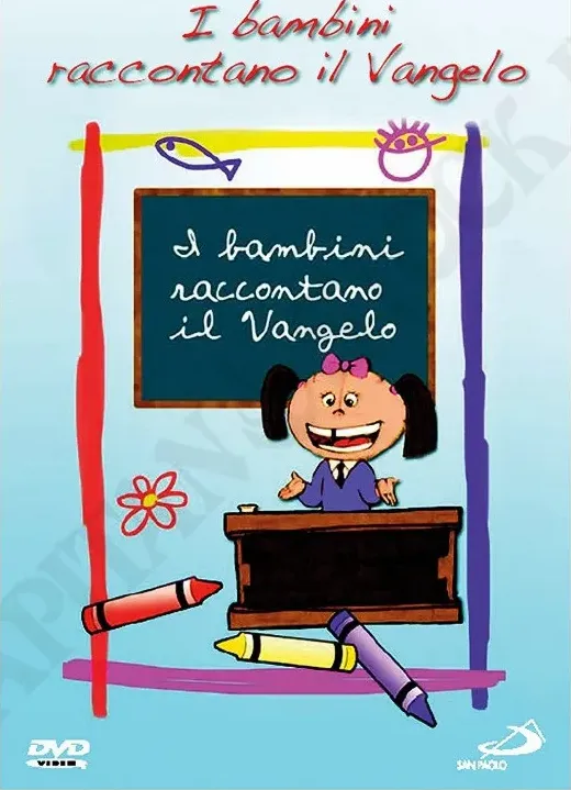 I Bambini Raccontano Il Vangelo DVD