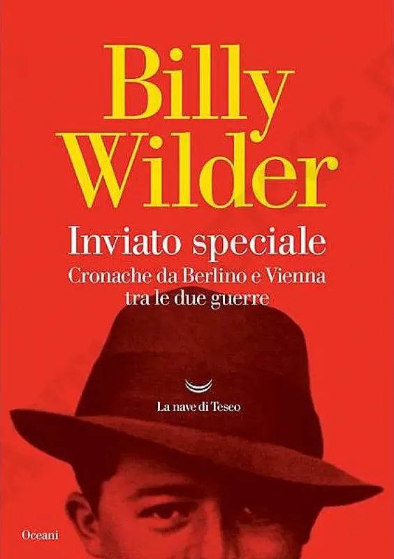 Billy Wilder Inviato Speciale