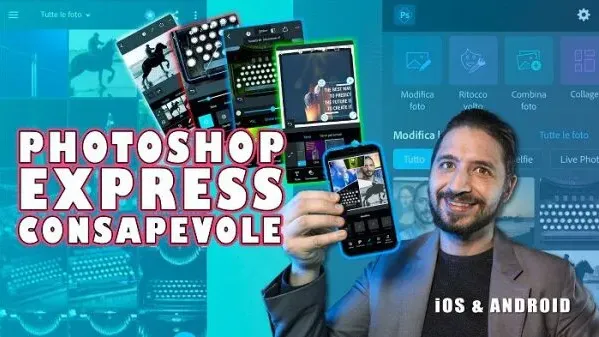 Corso di fotoritocco con l'app Photoshop Express (IOS e Android)