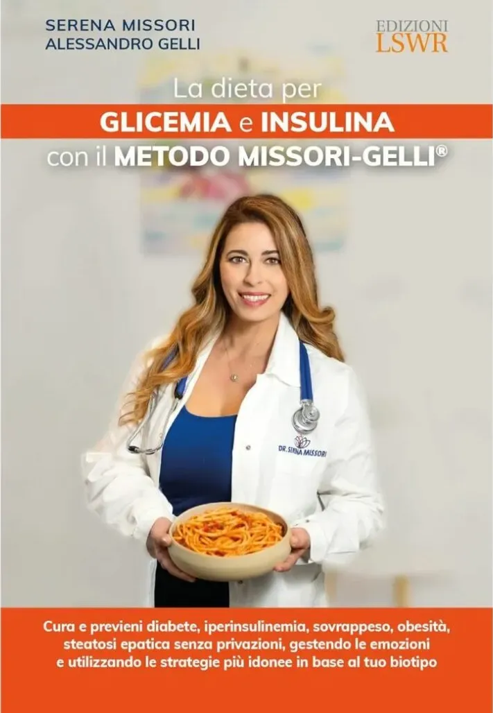 Libro: la dieta per glicemia e insulina con il metodo missori-gelli®